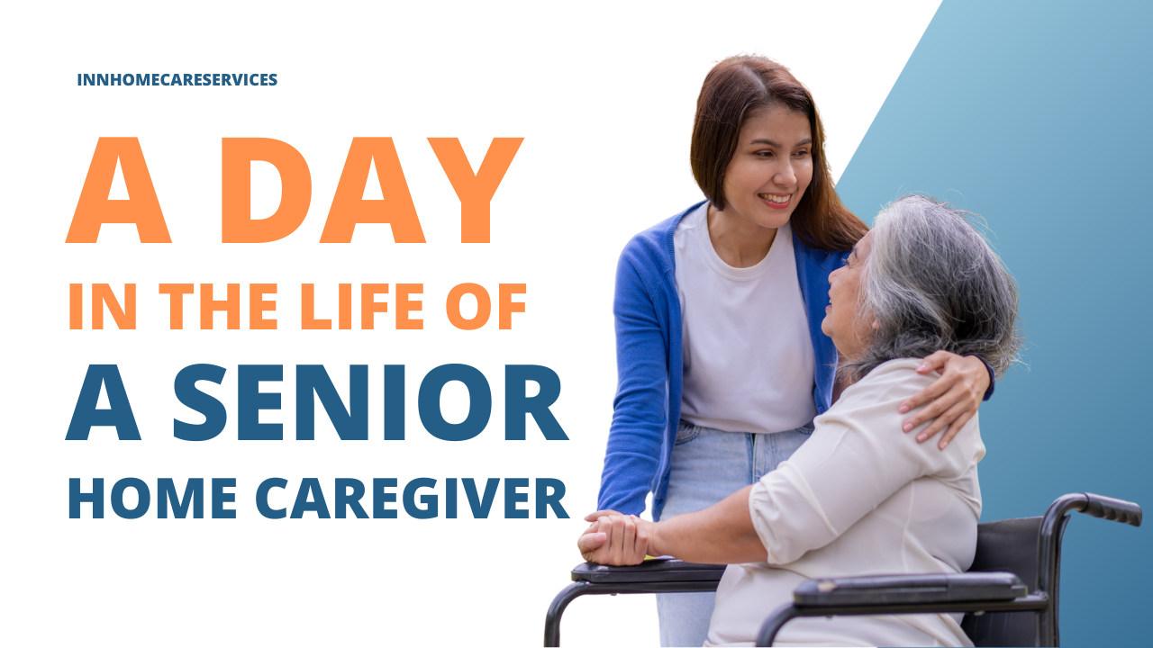 A Day in the Life of a Senior Home Caregiver
